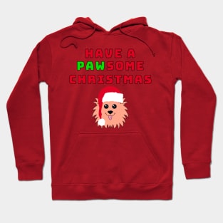 Have a PAWsome Christmas! Hoodie